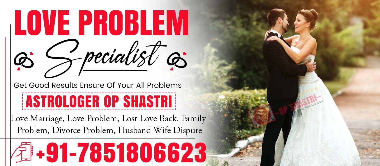 Astrologer OP Shastri Call +91-7851806623